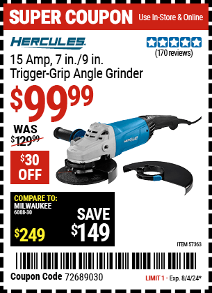 Harbor Freight Coupons, HF Coupons, 20% off - HERCULES 15 Amp 7 in. /9 in. Trigger Grip Angle Grinder for $99.99