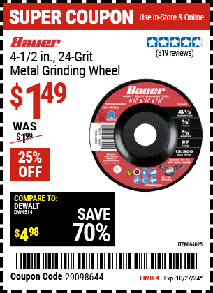 Harbor Freight Coupons, HF Coupons, 20% off - BAUER 4-1/2 in. 24 Grit Metal Grinding Wheel for $0.99