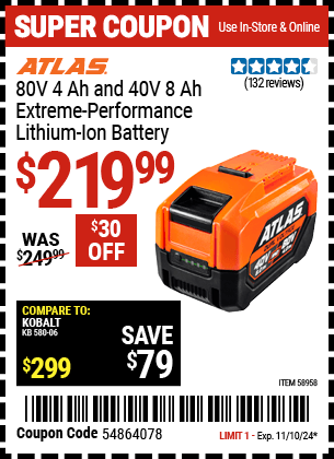 Harbor Freight Coupons, HF Coupons, 20% off - ATLAS 80V, 4.0 Ah and 40V, 8.0 Ah Lithium-Ion Battery for $219.99