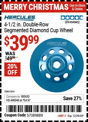 Harbor Freight Coupons, HF Coupons, 20% off - HERCULES 4-1/2 in. Double Row Segmented Diamond Cup Wheel for $29.99