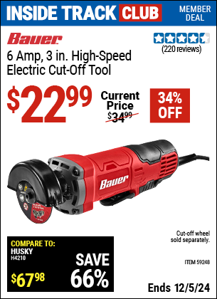 Harbor Freight Coupons, HF Coupons, 20% off - BAUER 6 Amp, 3 in. High Speed Electric Cut-Off Tool for $19.99