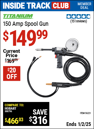 Harbor Freight Coupons, HF Coupons, 20% off - TITANIUM 150A Spool Gun for $139.99